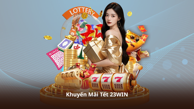 Khuyến Mãi Tết 23WIN – Hái Lộc Online, Rinh Quà Liền Tay